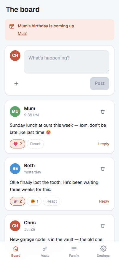 Family's board: what everyone has been up to, with replies, reactions and a birthday coming up.